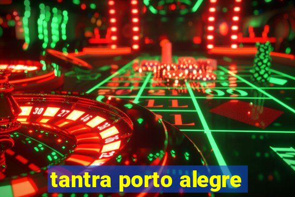 tantra porto alegre